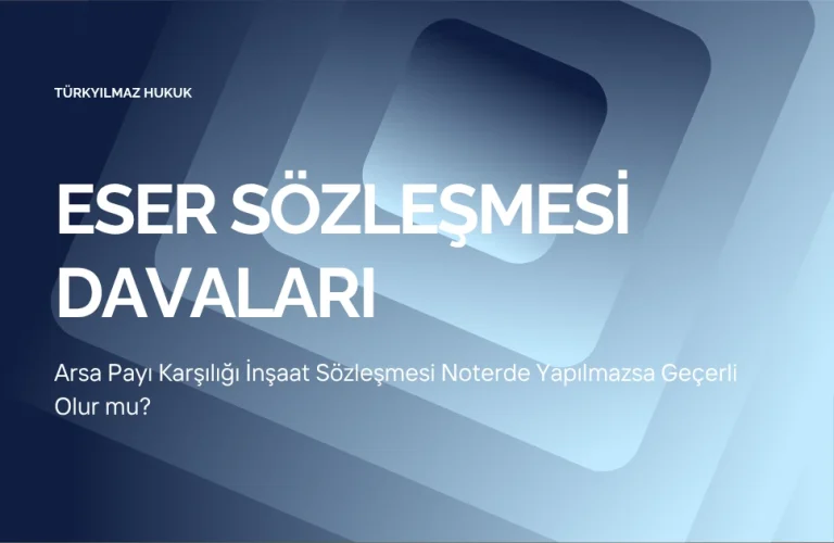 Arsa Payı Karşılığı İnşaat Sözleşmesi Noterde Yapılmazsa Geçerli Olur mu?