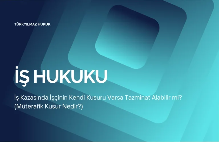 İş Kazasında İşçinin Kendi Kusuru Varsa Tazminat Alabilir mi?
