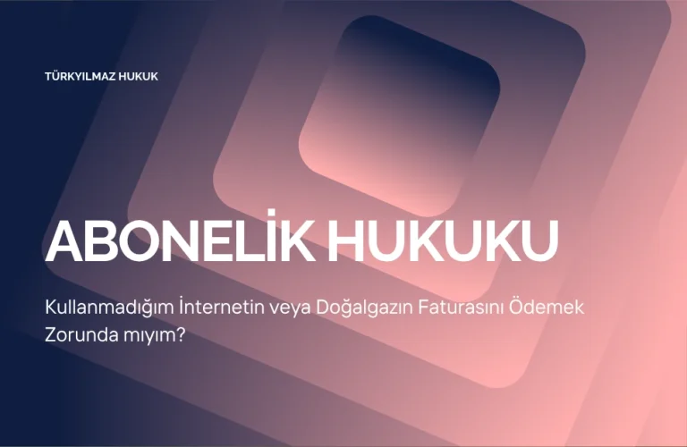 Kullanmadığım İnternetin veya Doğalgazın Faturasını Ödemek Zorunda mıyım?