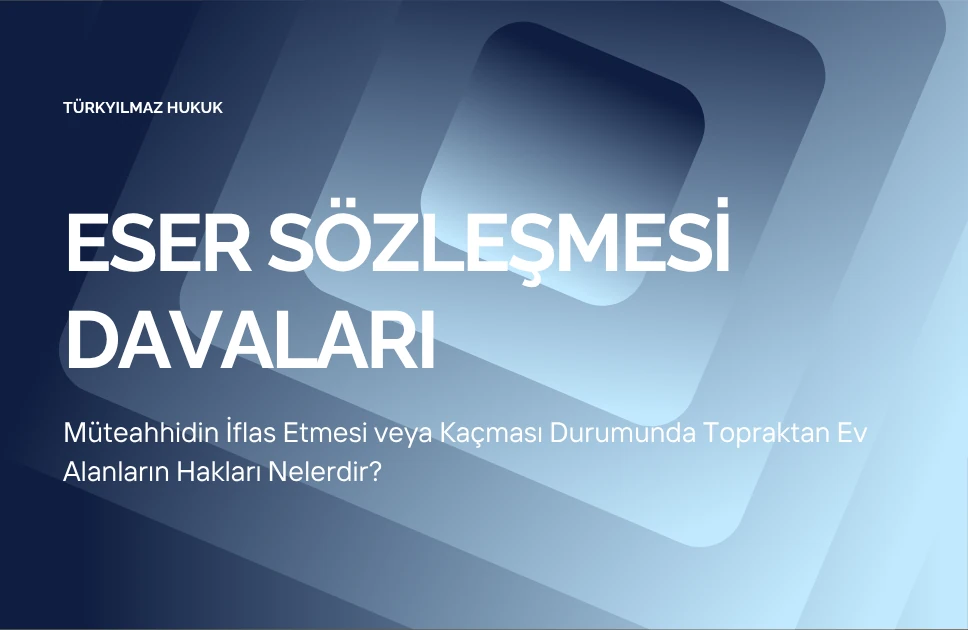 Müteahhidin İflas Etmesi veya Kaçması Durumunda Topraktan Ev Alanların Hakları Nelerdir?