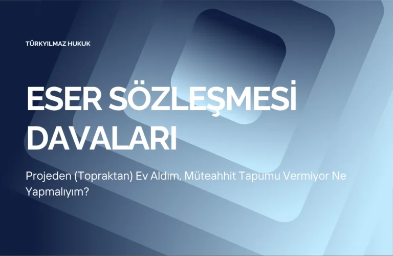 Projeden (Topraktan) Ev Aldım, Müteahhit Tapumu Vermiyor Ne Yapmalıyım?