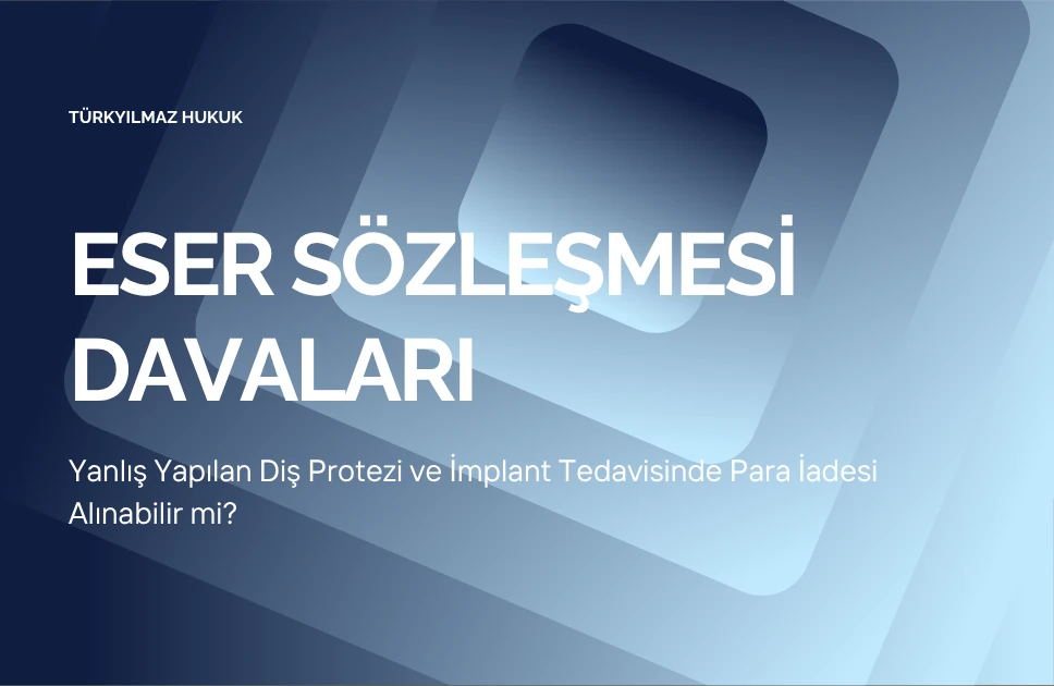 Yanlış Yapılan Diş Protezi ve İmplant Tedavisinde Para İadesi Alınabilir mi?