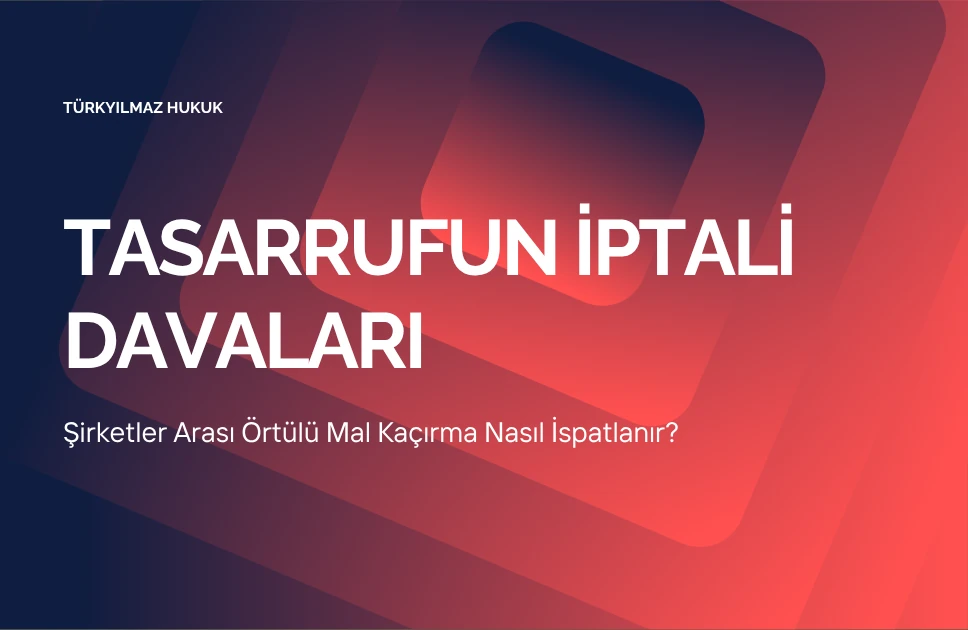 Şirketler Arası Örtülü Mal Kaçırma Nasıl İspatlanır?